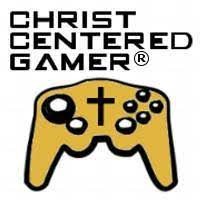 Christ Centered Gamer